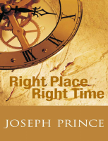 right plalce right time by joseph prince.pdf